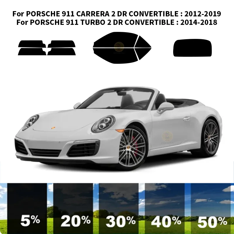 Предварително Обработена нанокерамика car UV Window Tint Kit Автомобили Фолио За Прозорци на PORSCHE 911 CARRERA 2 DR CONVERTIBLE 2012-2019