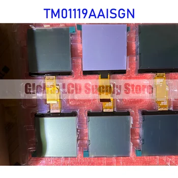 TM01119AAISGN Оригинален панел с LCD дисплей TIANMA Абсолютно нова и бърза доставка, 100% тестван