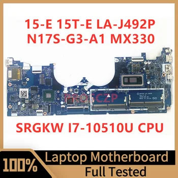 Дънна платка GPC56 LA-J492P за лаптоп HP 15-E 15T-E дънна Платка N17S-G3-A1 MX330 с процесор SRGKW I7-10510U 100% Тествана, Работи добре