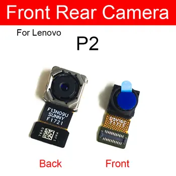 Модул от Предната и Задната Камера за Обратно виждане С Гъвкав Кабел За Lenovo P2 P2C72 P2A42 резервни Части За Ремонт на Малка Основната Голям Фотоапарат Тествани Добре