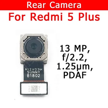 Оригиналната камера за задно виждане за Xiaomi Redmi 5 Plus 5Plus, заден основните Голям модул, Гъвкав кабел, Резервни части